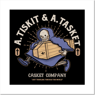 A Tiskit and A Tasket Casket Company Posters and Art